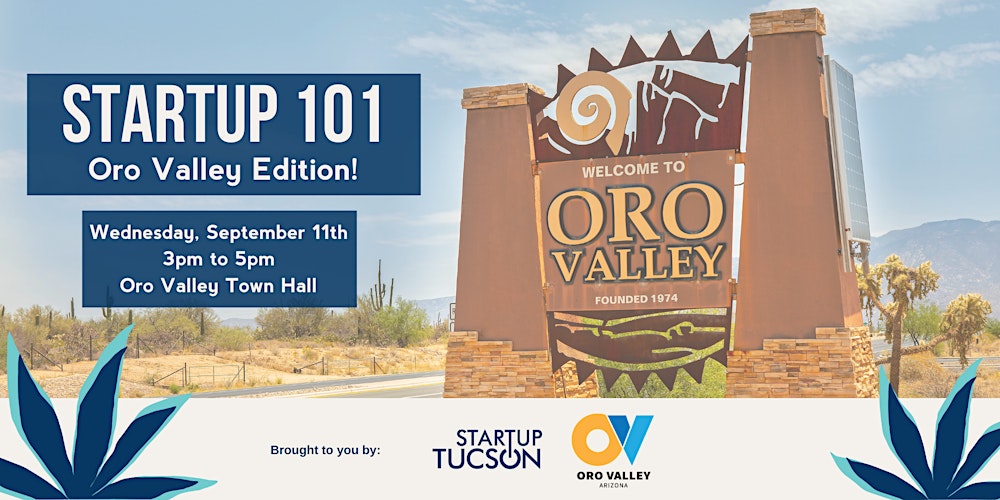 Navigating Startup Success in Oro Valley: An Inside Look at Startup 101